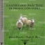 Calendario Prctico para Sistemas de Produccin Ovina, del Ing. Gianni Bianchi y el Dr. Sergio Fierro